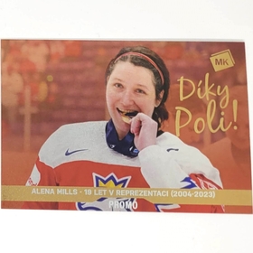 Alena Mills 2022/23 MK Bronze Medalists Woman PROMO ražba '' Díky Poli'' 