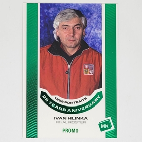 Ivan Hlinka 2022/23 MK 25 years aniversary GREEN promo