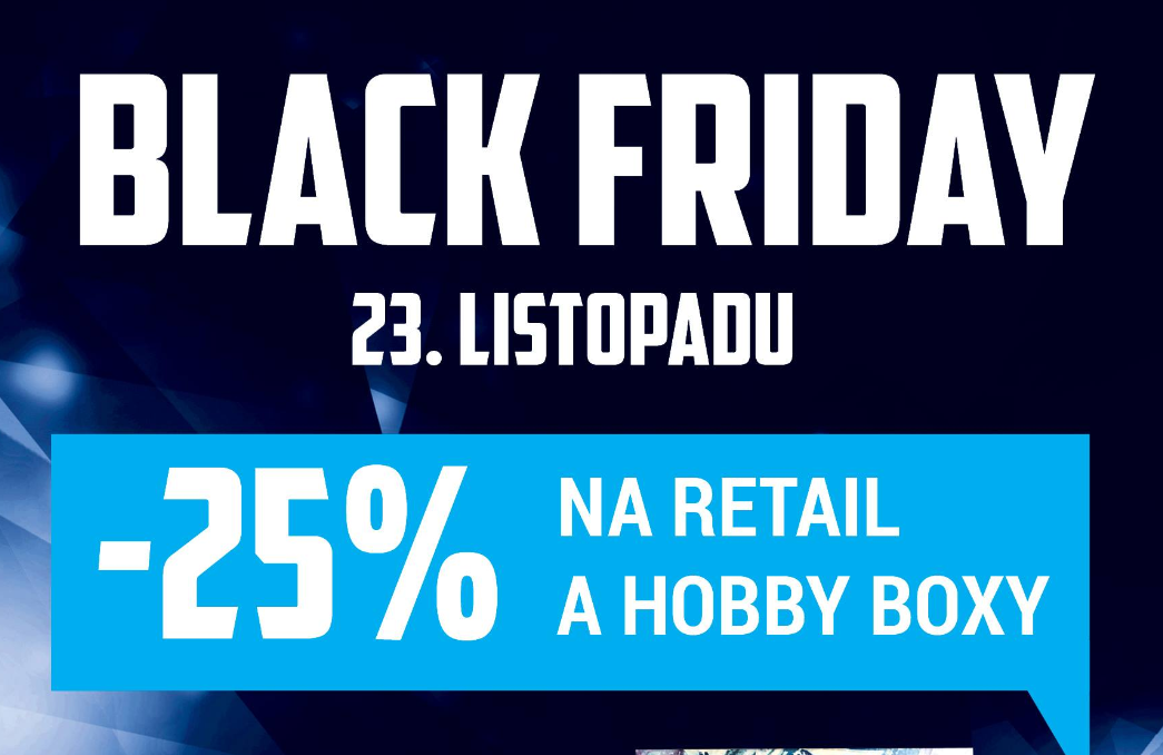 BLACK FRIDAY 23.11. SLEVA – 25 % NA BOXY!